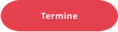 Termine